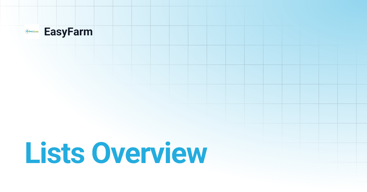 Lists Overview | EasyFarm